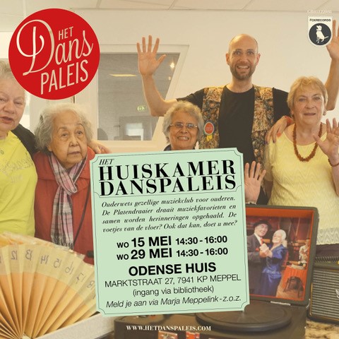 Bruisend Huiskamer Danspaleis in Odensehuis Meppel op 15 en 29 mei!